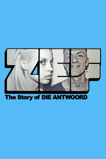 ЗЕФ: История Die Antwoord (2024)